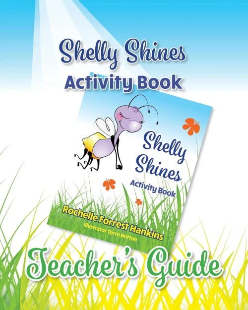 Shelly Shines Activity Book: Teacher'S Guide