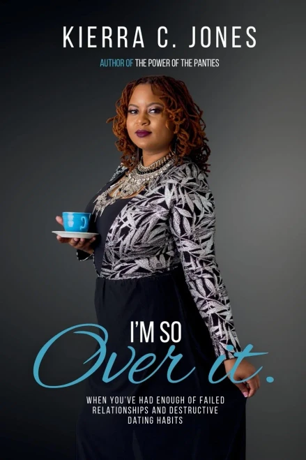I'M So Over It: When You'Ve Had Enough Of Failed Relationships, Self-Sabotaging Habits, And Irritating Trends In Dating
