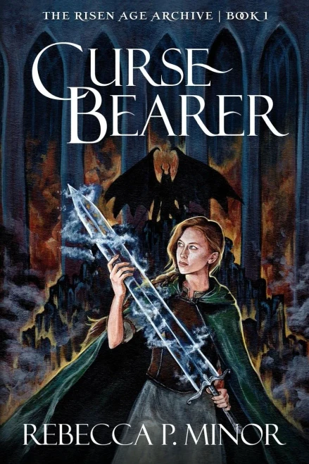 Curse Bearer (The Risen Age Archive)