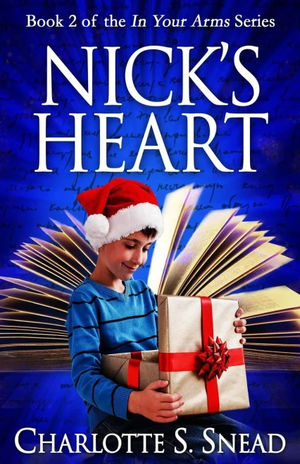 Nick'S Heart (In Your Arms Series Book 2)