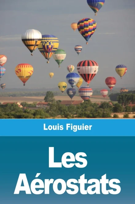 Les Aérostats (French Edition)