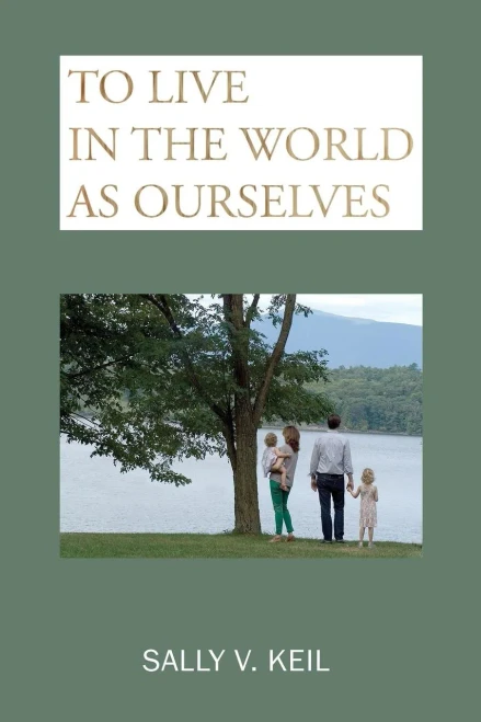 To Live In The World As Ourselves: Self-Discovery And Better Relationships Through Jung'S Typology