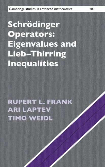 Schr÷Dinger Operators: Eigenvalues And Liebûthirring Inequalities (Cambridge Studies In Advanced Mathematics, Series Number 200)