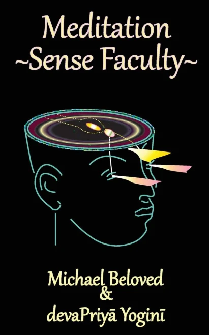 Meditation~ Sense Faculty