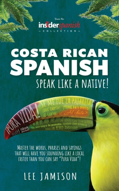 Costa Rican Spanish: Speak Like A Native!