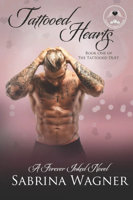 Tattooed Hearts (Tattooed Duet Book 1) (Forever Inked Novels)