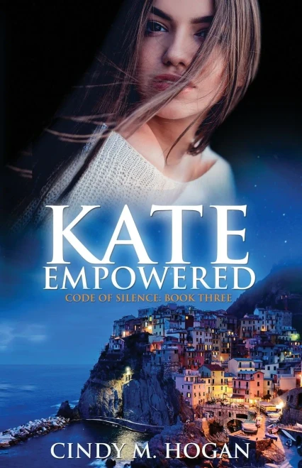 Kate Empowered (Code Of Silence: A Young Adult Mafia Thriller)