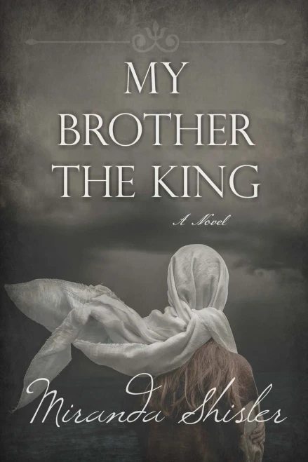 My Brother The King