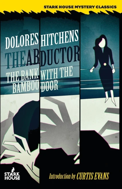 The Abductor / The Bank With the Bamboo Door