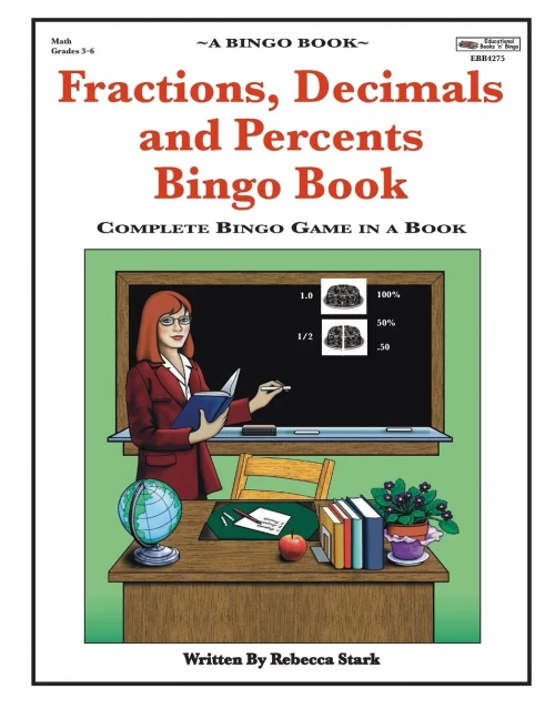 Fractions, Decimals And Percents Bingo Book: Complete Bingo Game In A Book (Bingo Books)
