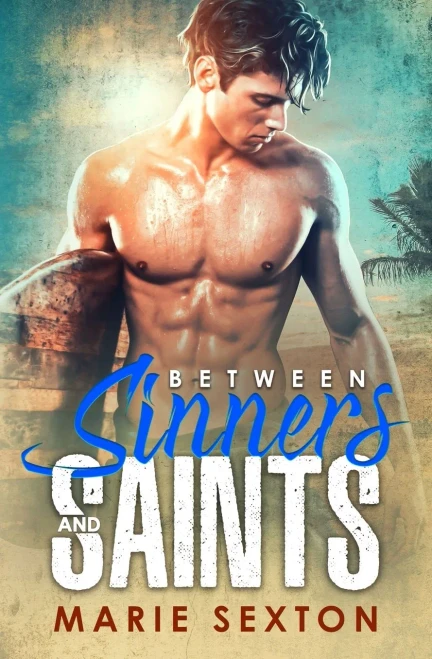 Between Sinners And Saints