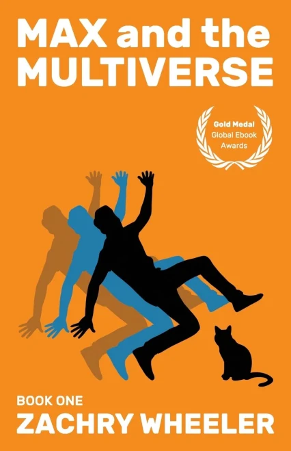 Max And The Multiverse: A Sci-Fi Comedy Novel