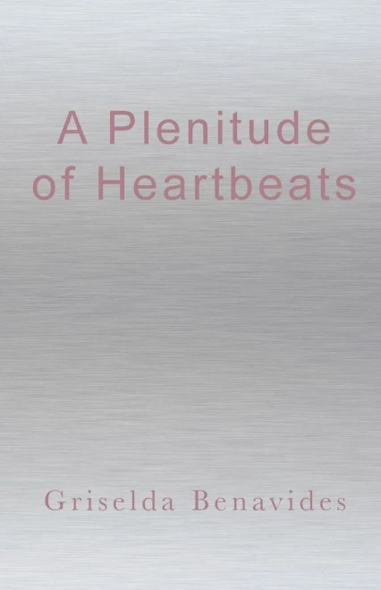 A Plenitude Of Heartbeats