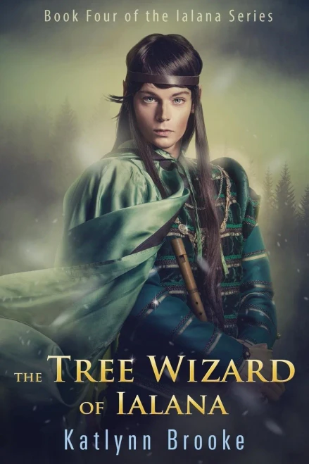 The Tree Wizard Of Ialana (The Ialana Series)