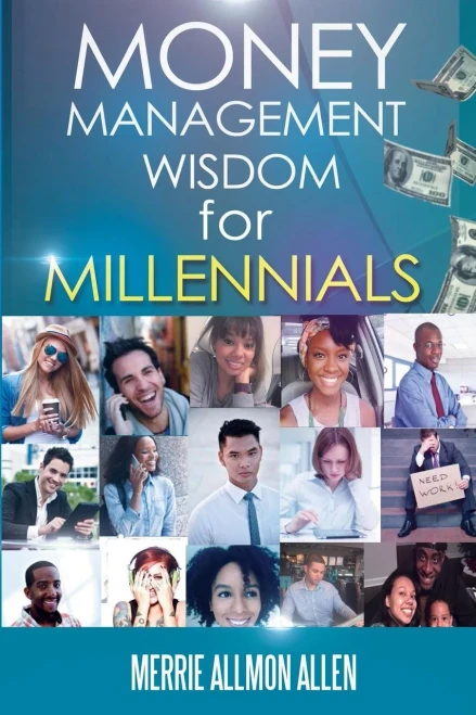 Money Management Wisdom For Millennials