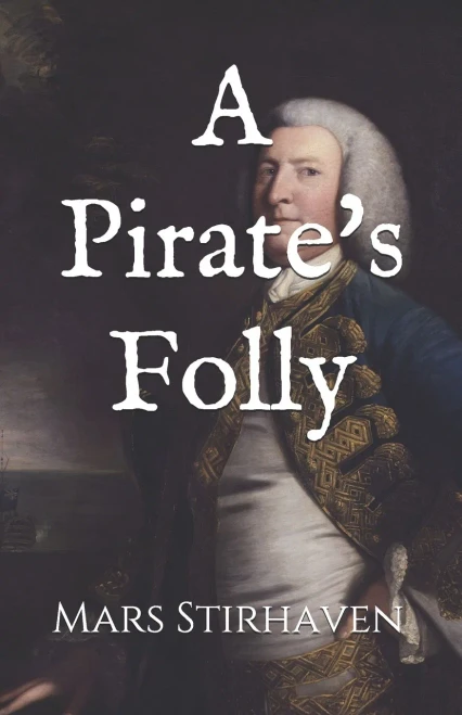 A Pirate'S Folly