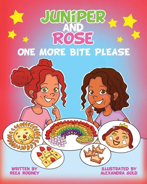 Juniper And Rose: One More Bite, Please