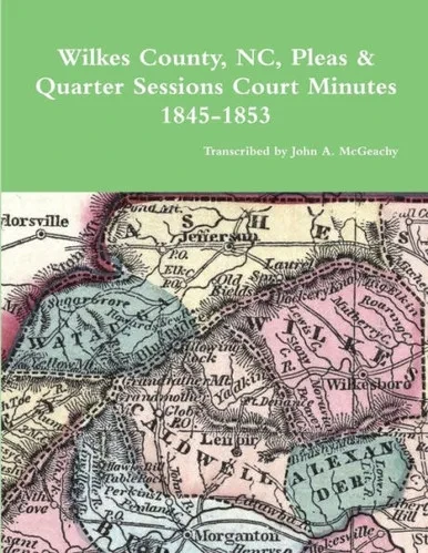 Wilkes County, Nc, P&Q Minutes, 1845-1853