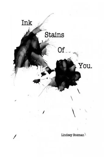 Ink Stains Of You