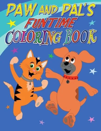 Paw And Pal'S Funtime Coloring Book