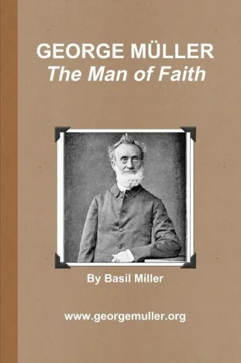 George M?Ller - The Man Of Faith