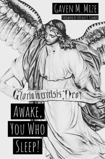 Awake, You Who Sleep: The Advent Of The Christ