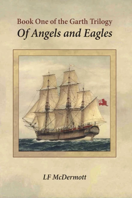 Of Angels And Eagles: Book One Of The Garth Trilogy