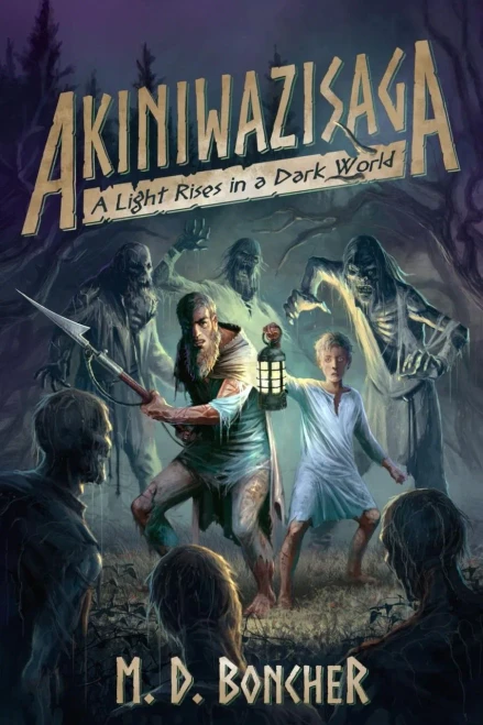 Akiniwazisaga: A Light Rises In A Dark World