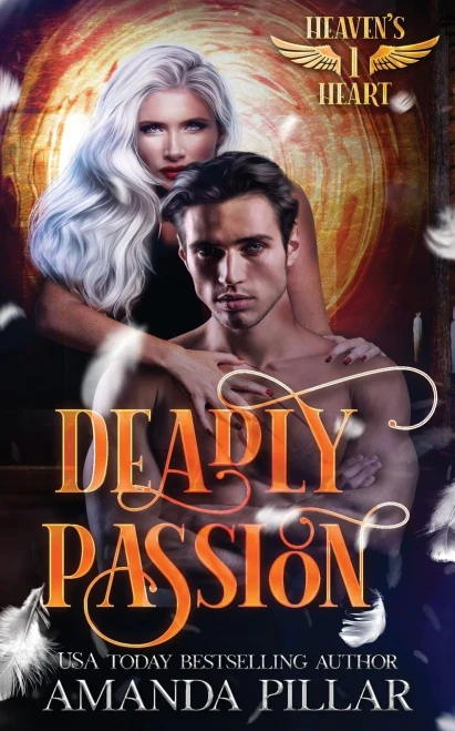 Deadly Passion (Heaven'S Heart Series)