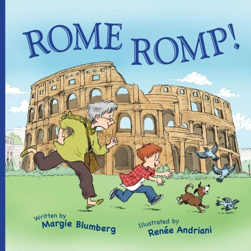Rome Romp! (Travel Adventures With Grandma Goldie)