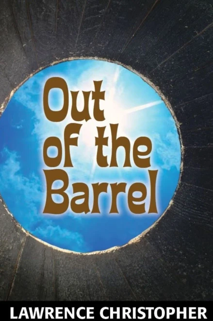 Out Of The Barrel