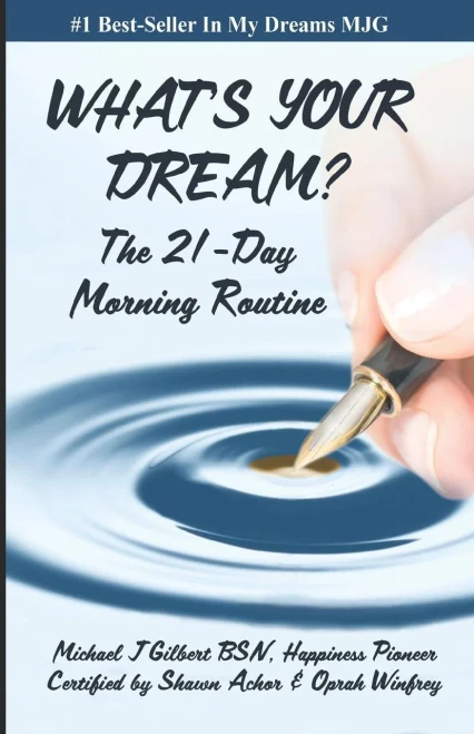 What'S Your Dream: The 21-Day Morning Routine