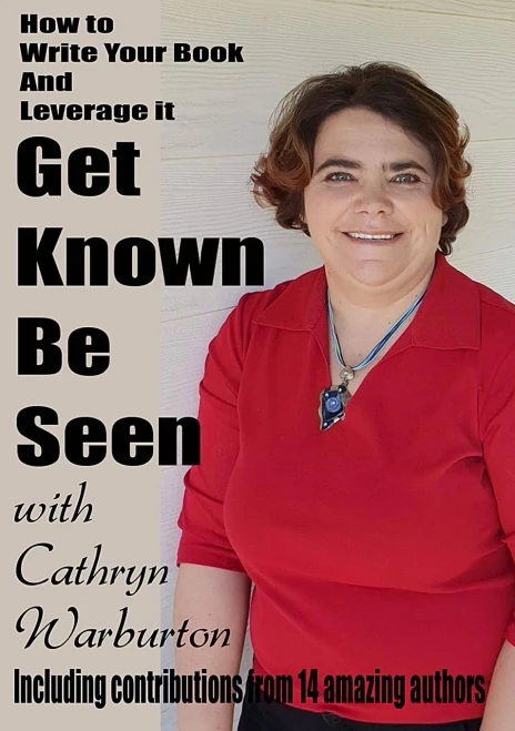 Get Known Be Seen With Cathryn Warburton