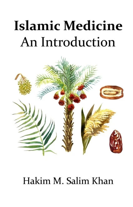 An Introduction To Islamic Medicine