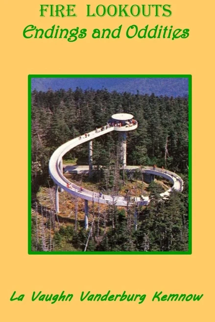 Fire Lookouts: Endings And Oddities