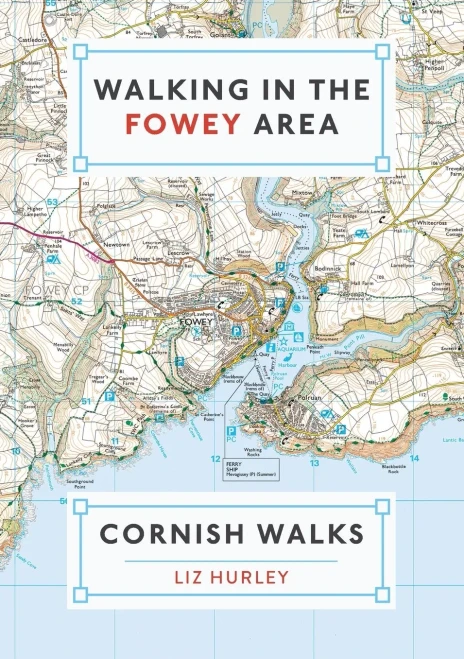 Walking In The Fowey Area (Cornish Walks)