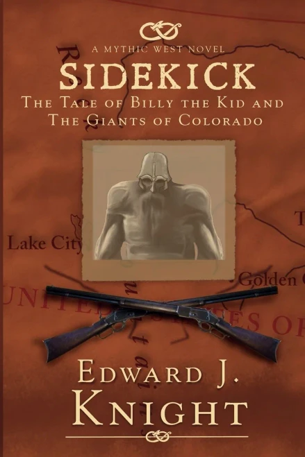 Sidekick: The Tale Of Billy The Kid And The Giants Of Colorado (Mythic West)