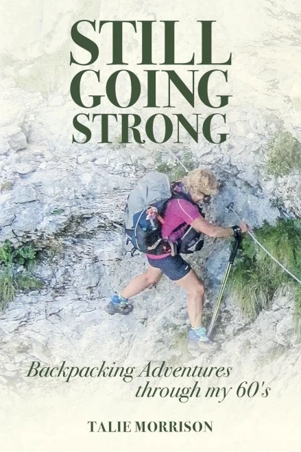 Still Going Strong: Backpacking Adventures Through My 60'S
