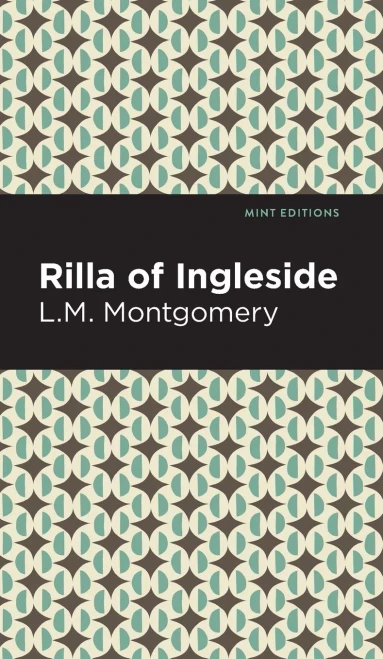 Rilla of Ingleside (Mint Editions) - Hardcover