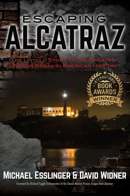 Escaping Alcatraz: The Untold Story Of The Greatest Prison Break In American History
