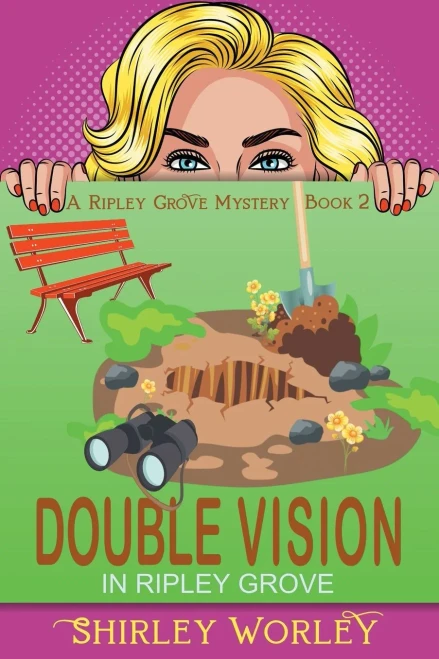 Double Vision in Ripley Grove: A Murder Mystery (The Ripley Grove Mystery Series)