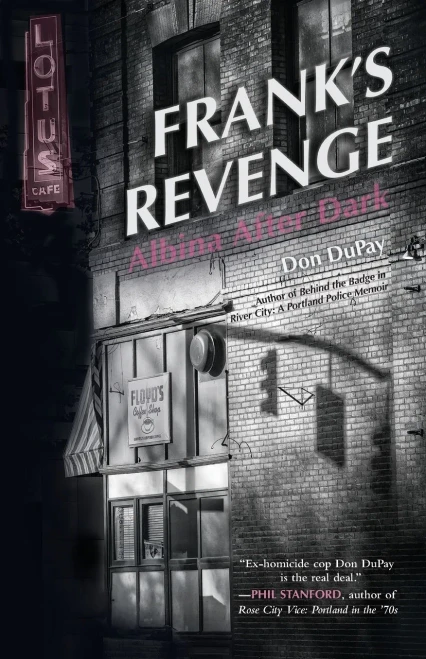 Frank'S Revenge: Albina After Dark
