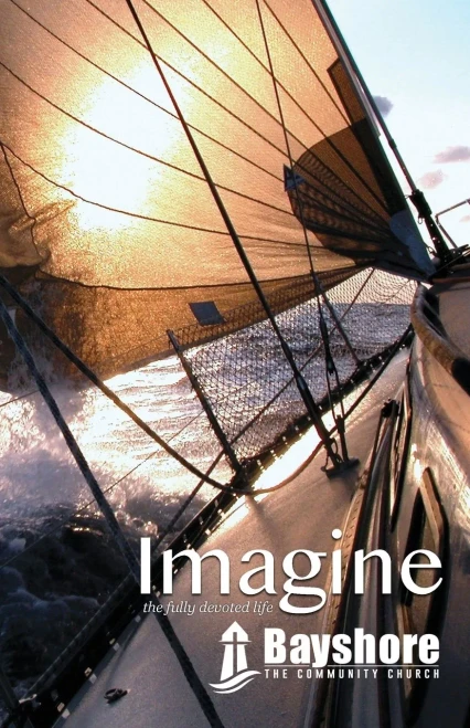 Bayshore Imagine: The Fully Devoted Life