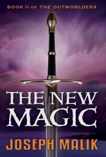 The New Magic (The Outworlders)
