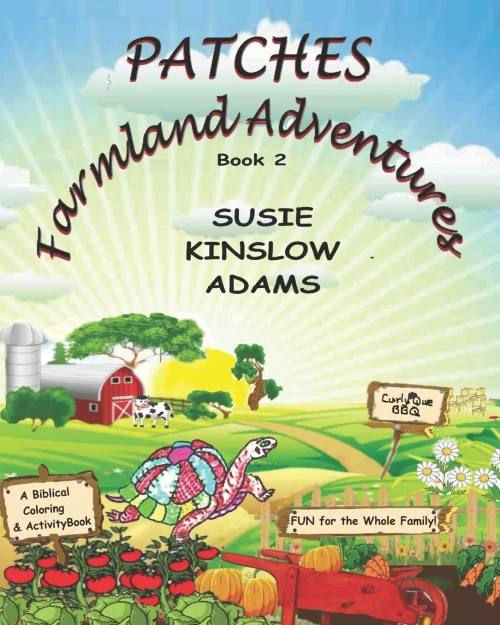Patches Farmland Adventures: Biblical Activity And Coloring Book