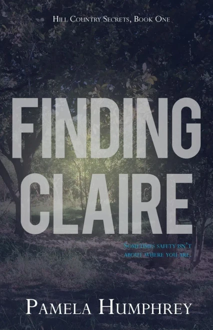 Finding Claire (Hill Country Secrets)