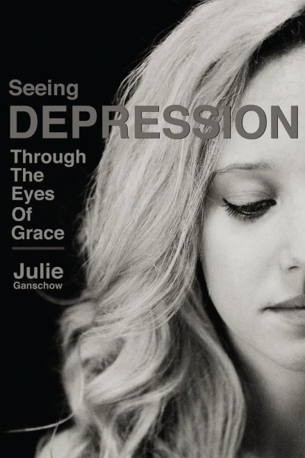 Seeing Depression Through The Eyes Of Grace