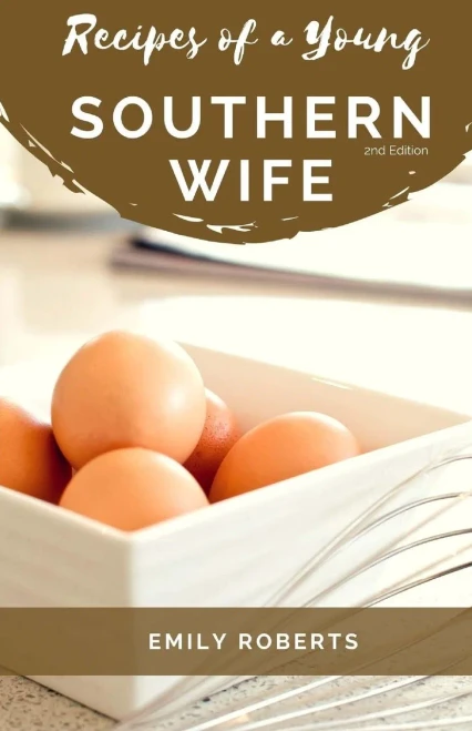 Recipes Of A Young Southern Wife