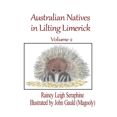 Australian Natives In Lilting Limerick Volume 2