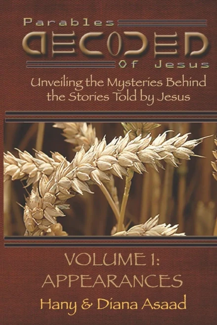 Parables Decoded: Study Guide: Unveiling The Mysteries Behind The Stories Told By Jesus (Appearances)